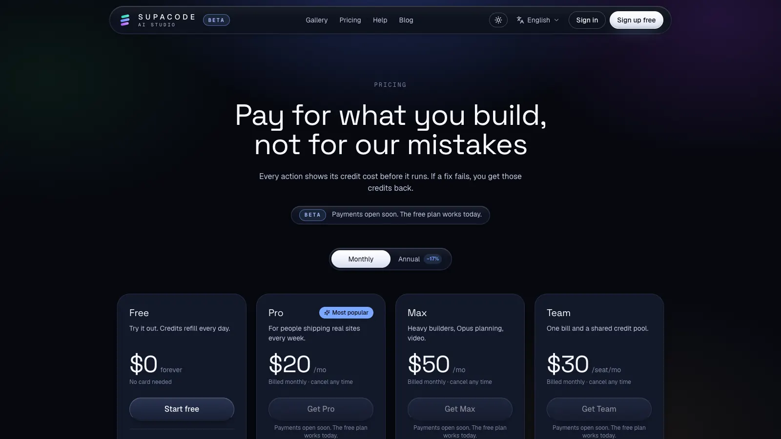 The Supacode pricing page headline “Pay for what you build, not for our mistakes” with Free, Pro, Max and Team plans and a monthly or annual toggle
